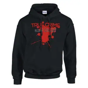 true crime and chill crime junkie pull over hoodie