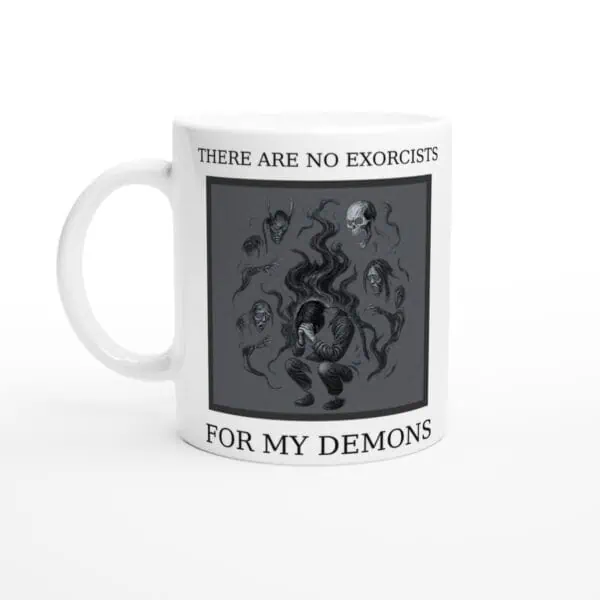 no exorcists for my demons alternative coffee mug