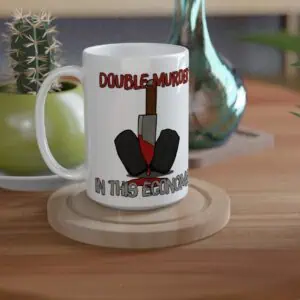 dark humor true crime 15oz coffee mug on table