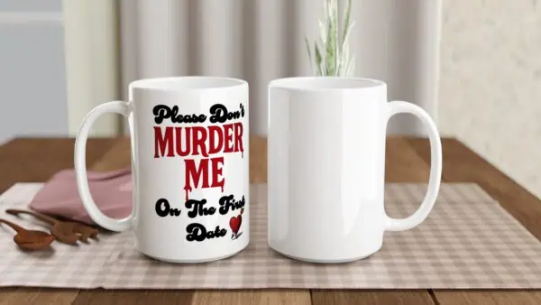 15oz true crime mug on table
