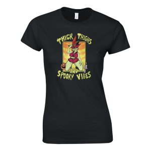 thick thighs and spooky vibes women's tee